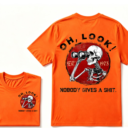 Custom Your Year. Oh Look Nobody Gives A Shit EST.Year T-shirt