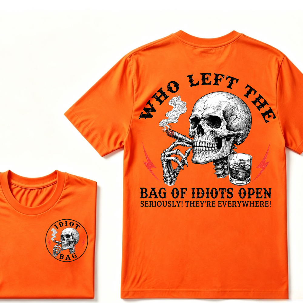 Who Left The Bag Of Idiots Open? T-shirt