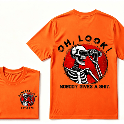 Customize Your Year Generation X EST.Year Oh,Look! Nobody Gives A Shit Print T-Shirt