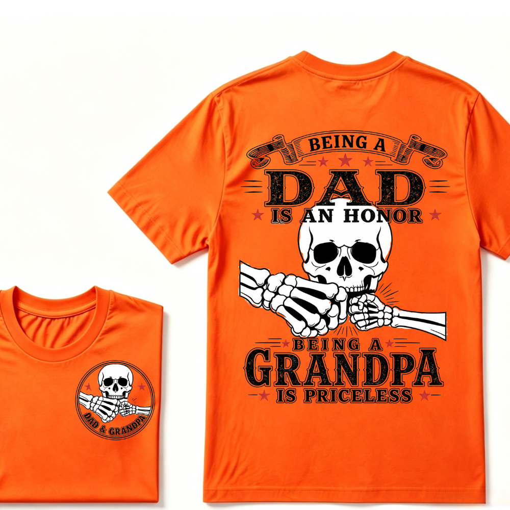 Being Dad Is An Honor Being Papa Is Priceless T-shirt