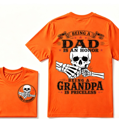 Being Dad Is An Honor Being Papa Is Priceless T-shirt