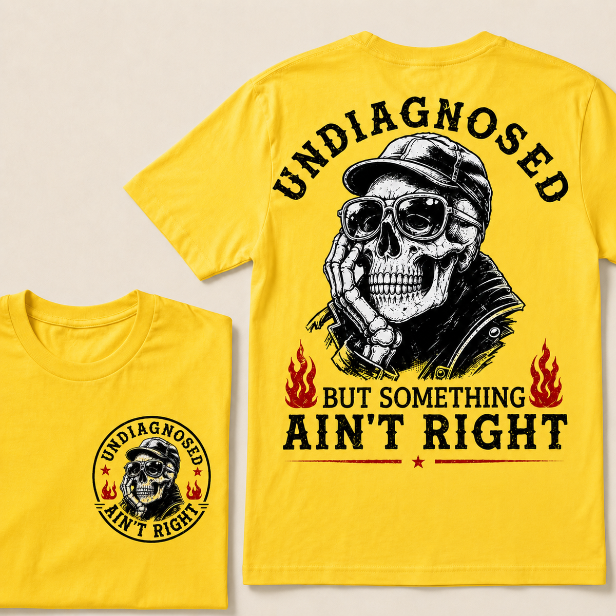 Undiagnosed But Something Ain't Right T-shirt